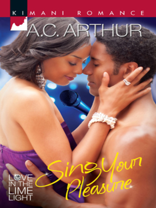 Title details for Sing Your Pleasure by A.C. Arthur - Available